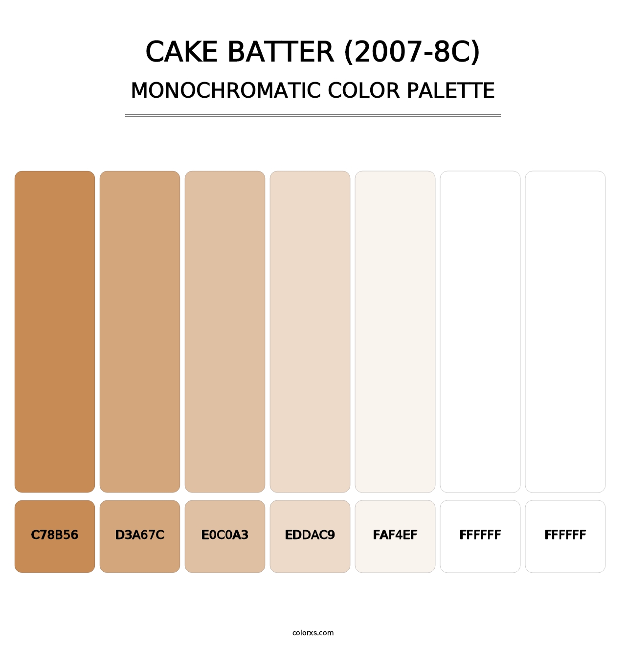 Cake Batter (2007-8C) - Monochromatic Color Palette