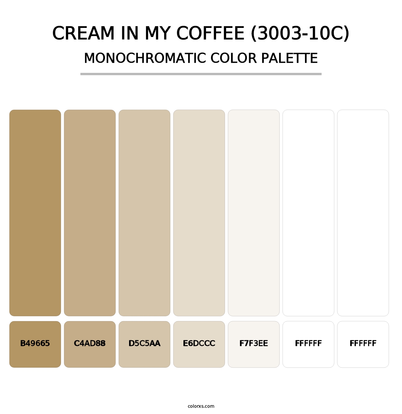 Cream in My Coffee (3003-10C) - Monochromatic Color Palette
