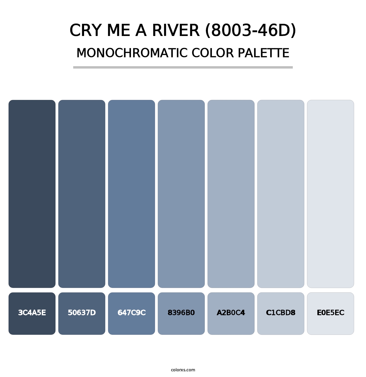 Cry Me a River (8003-46D) - Monochromatic Color Palette
