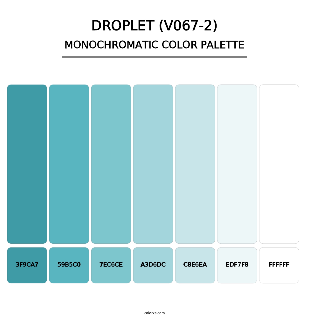 Droplet (V067-2) - Monochromatic Color Palette