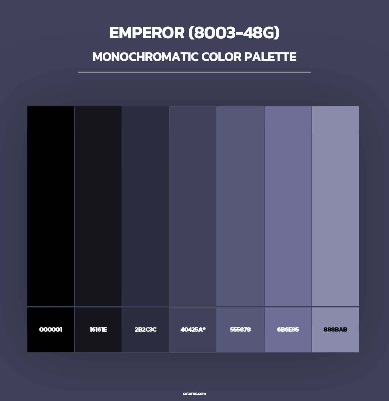 Emperor (8003-48G) - Monochromatic Color Palette