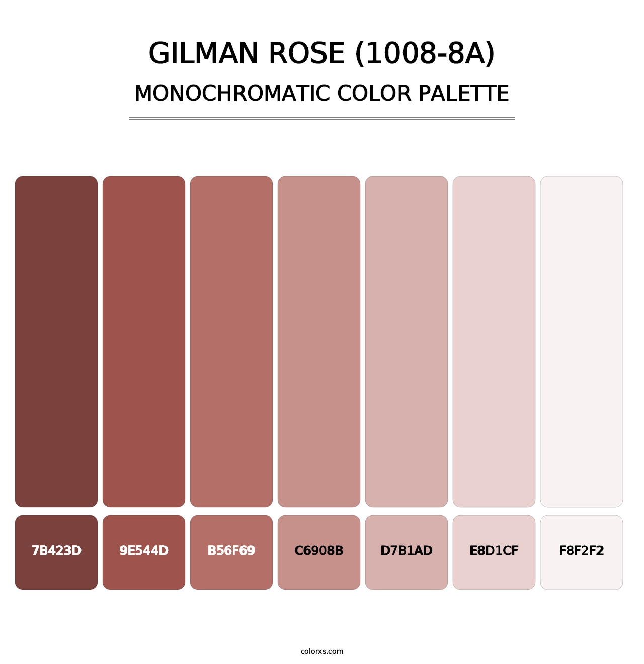 Gilman Rose (1008-8A) - Monochromatic Color Palette