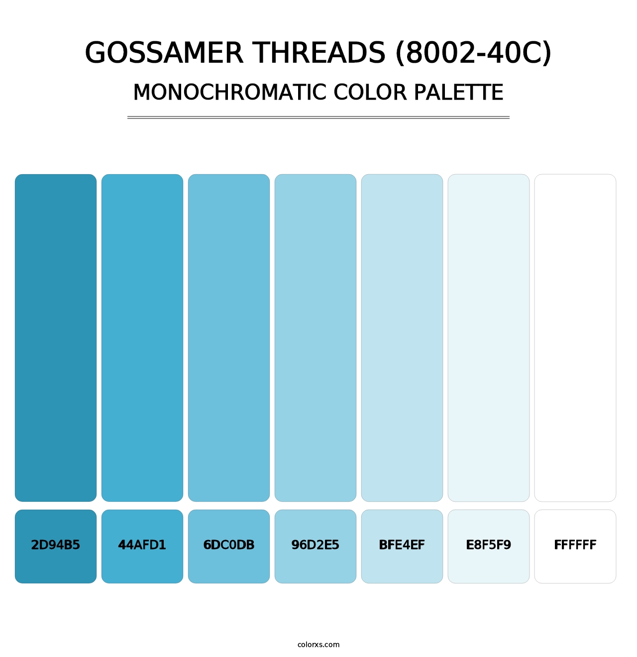 Gossamer Threads (8002-40C) - Monochromatic Color Palette