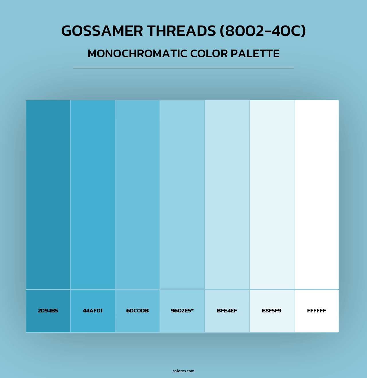 Gossamer Threads (8002-40C) - Monochromatic Color Palette