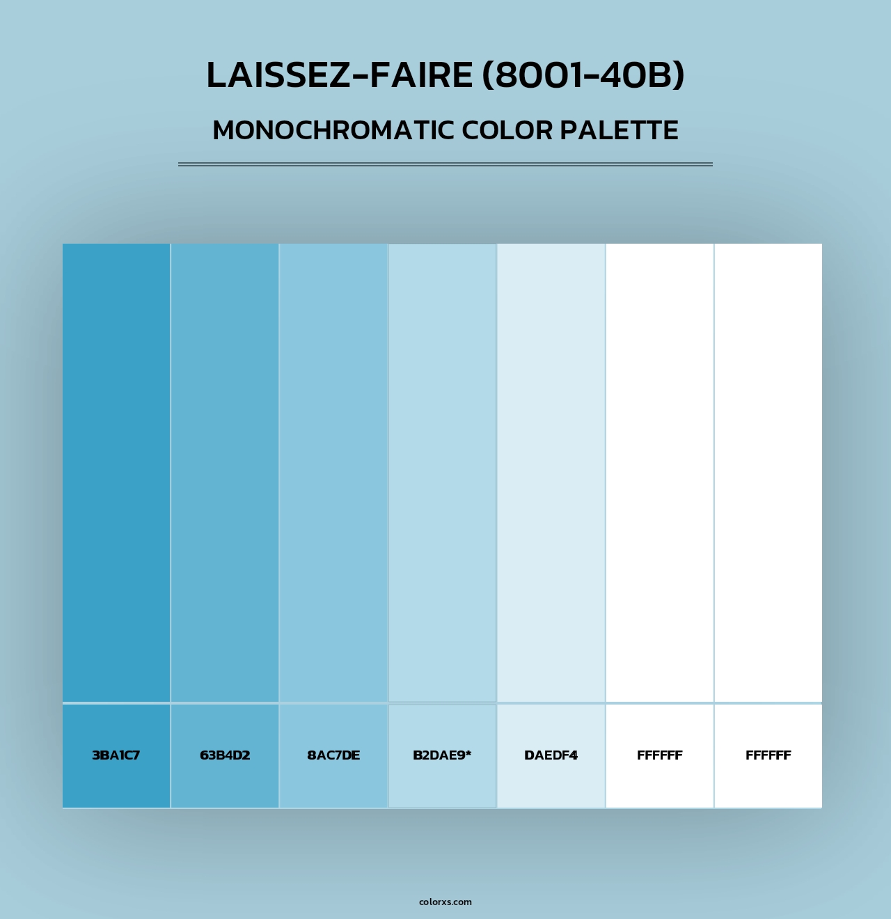 Laissez-Faire (8001-40B) - Monochromatic Color Palette
