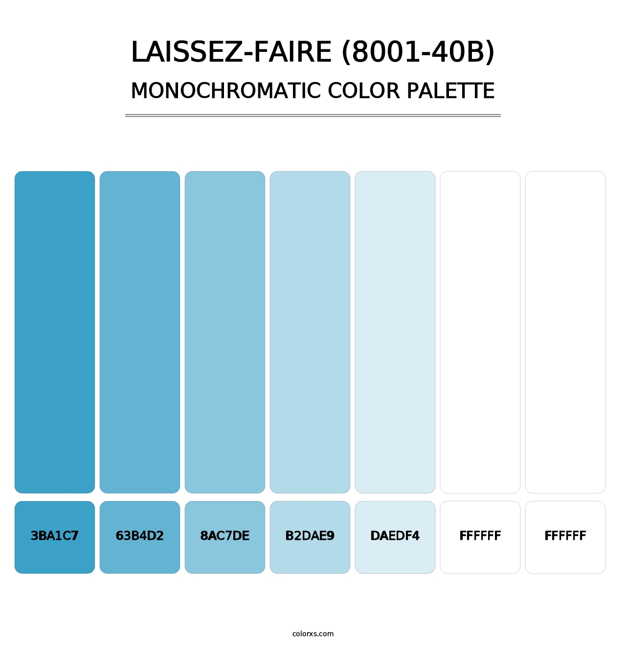 Laissez-Faire (8001-40B) - Monochromatic Color Palette
