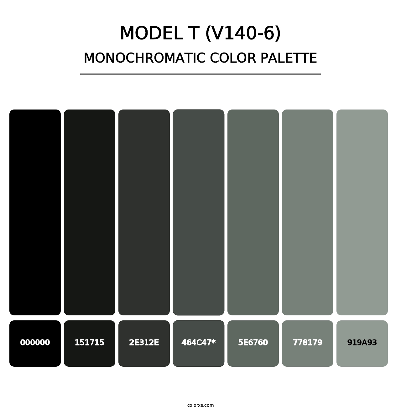 Model T (V140-6) - Monochromatic Color Palette