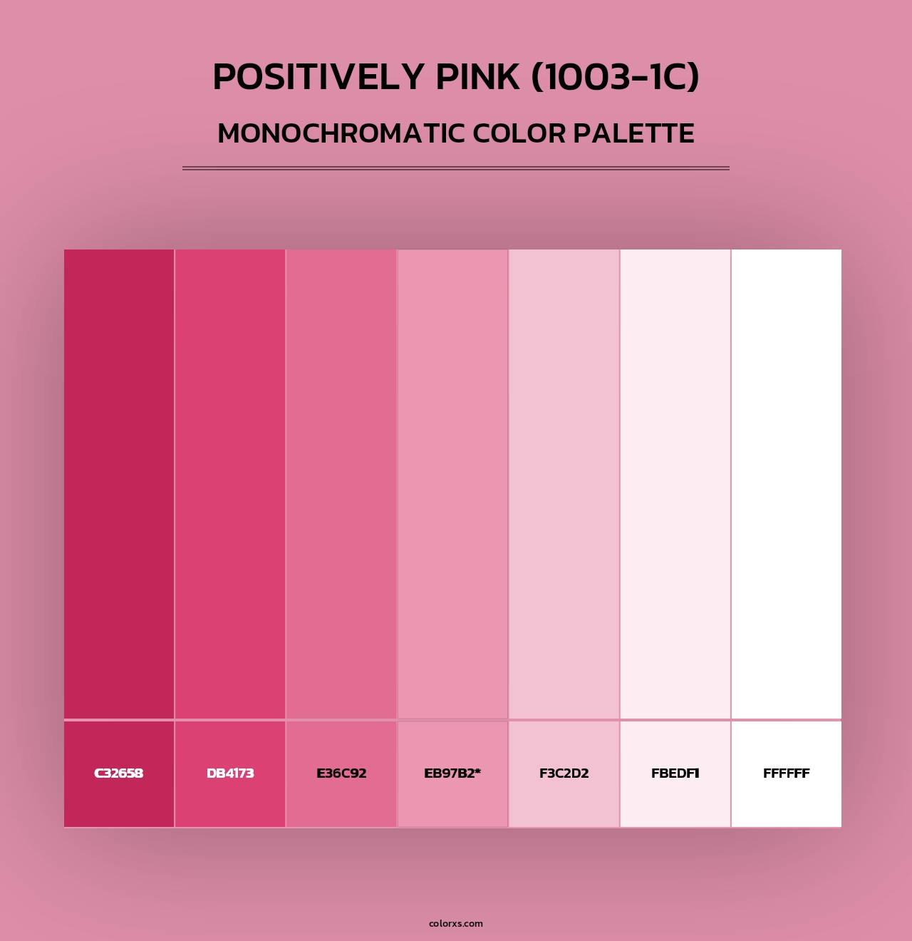 Positively Pink (1003-1C) - Monochromatic Color Palette
