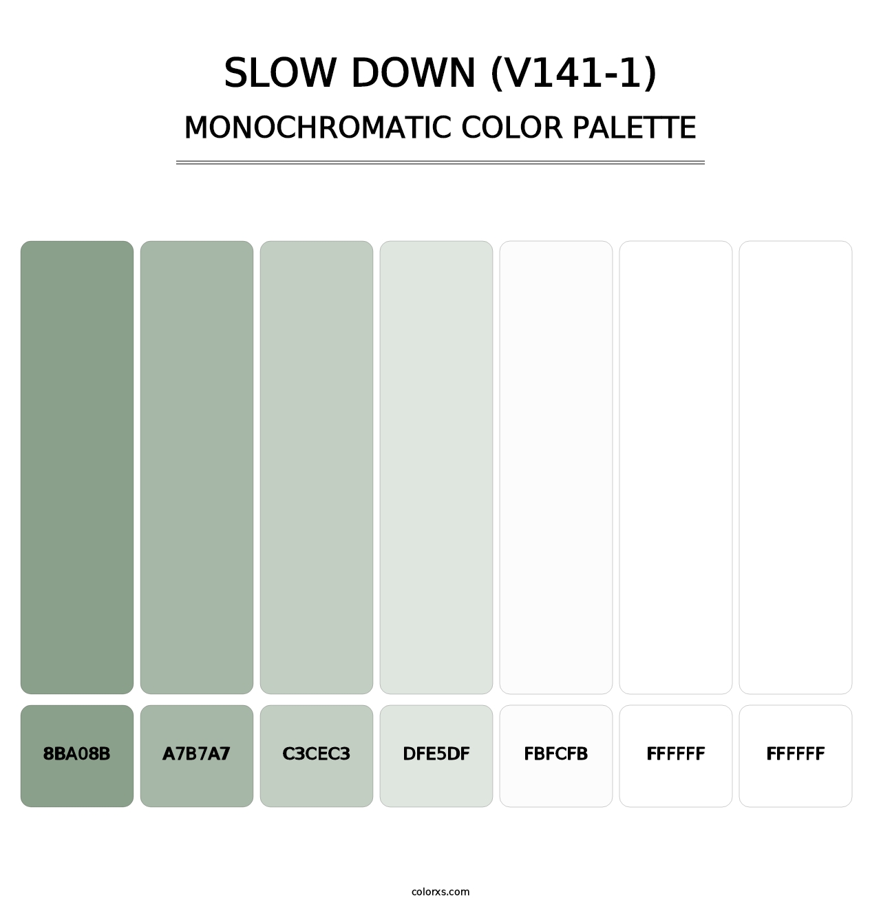 Slow Down (V141-1) - Monochromatic Color Palette