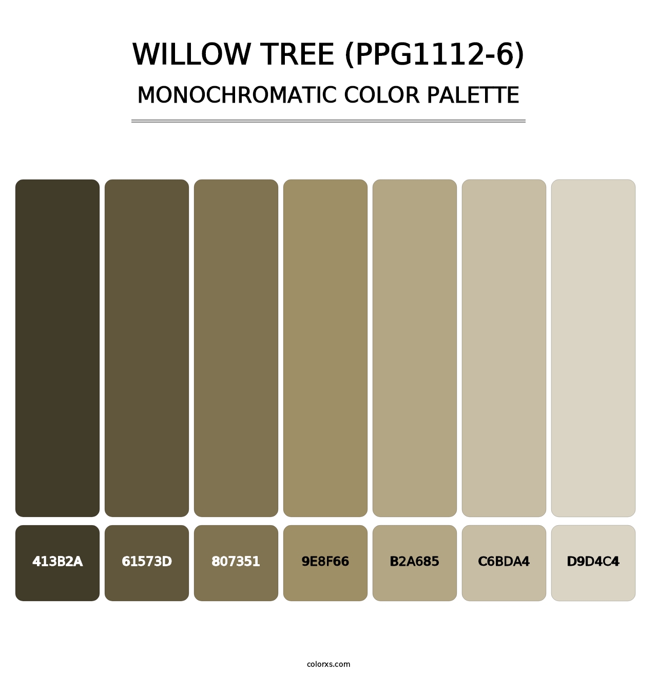 Willow Tree (PPG1112-6) - Monochromatic Color Palette