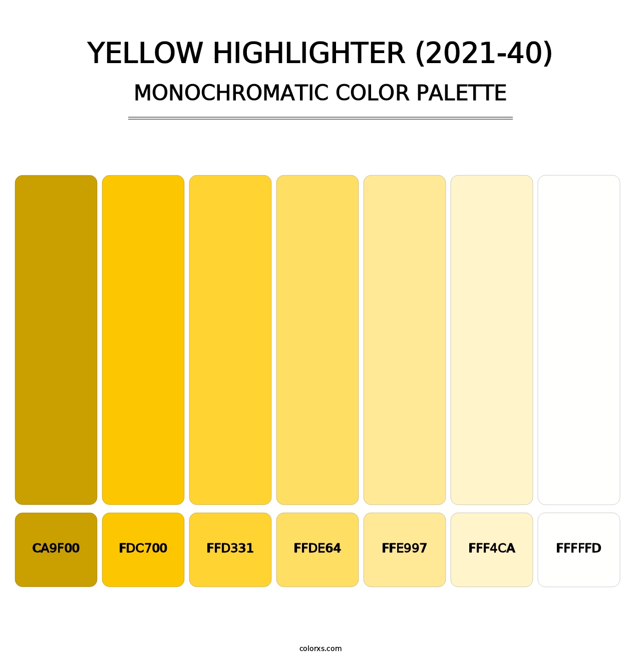 Yellow Highlighter (2021-40) - Monochromatic Color Palette
