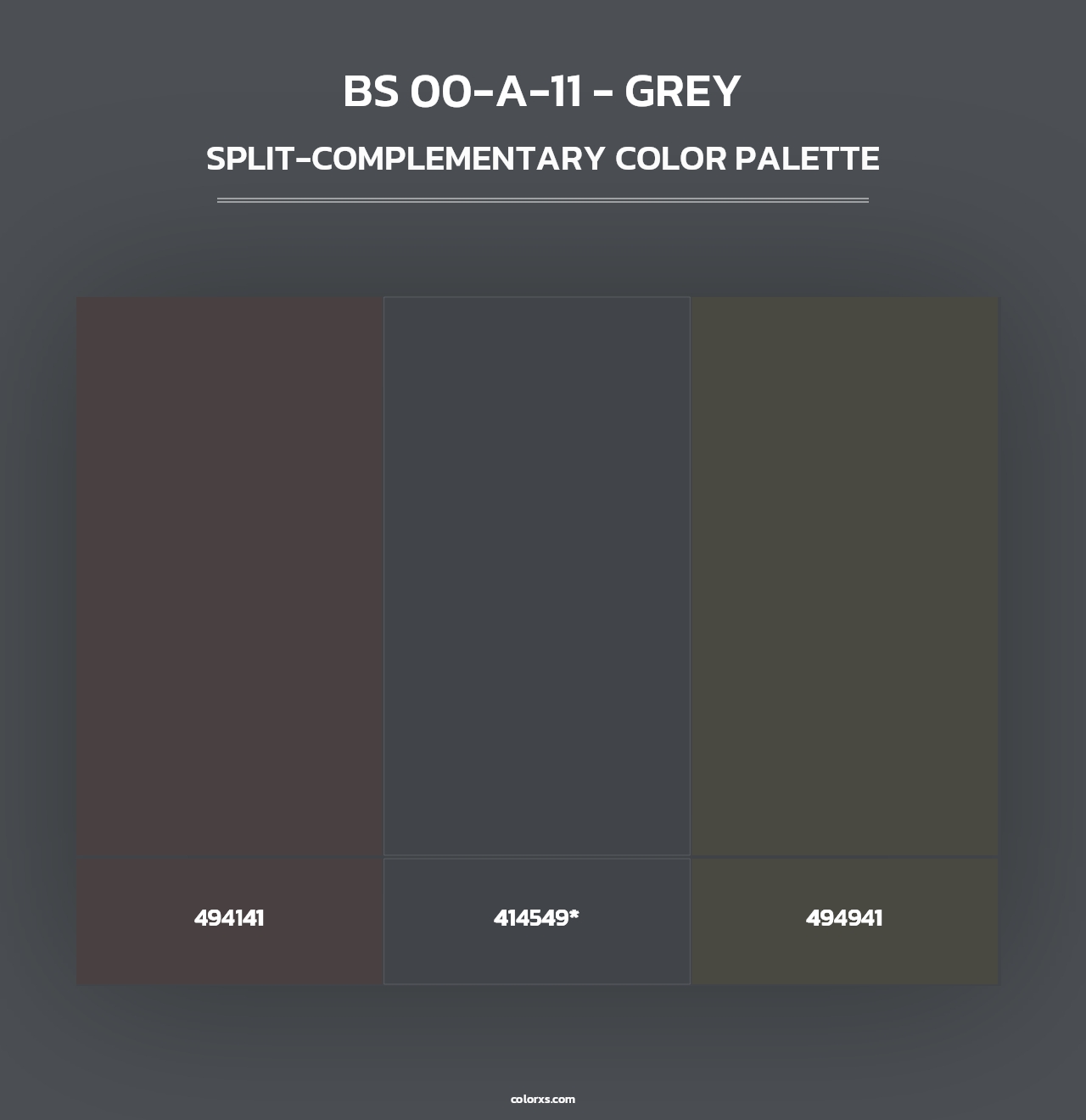 BS 00-A-11 - Grey - Split-Complementary Color Palette