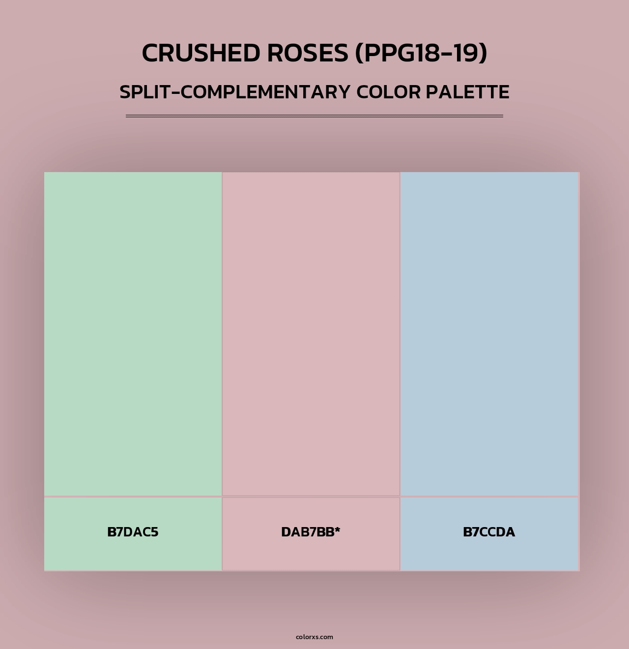 Crushed Roses (PPG18-19) - Split-Complementary Color Palette