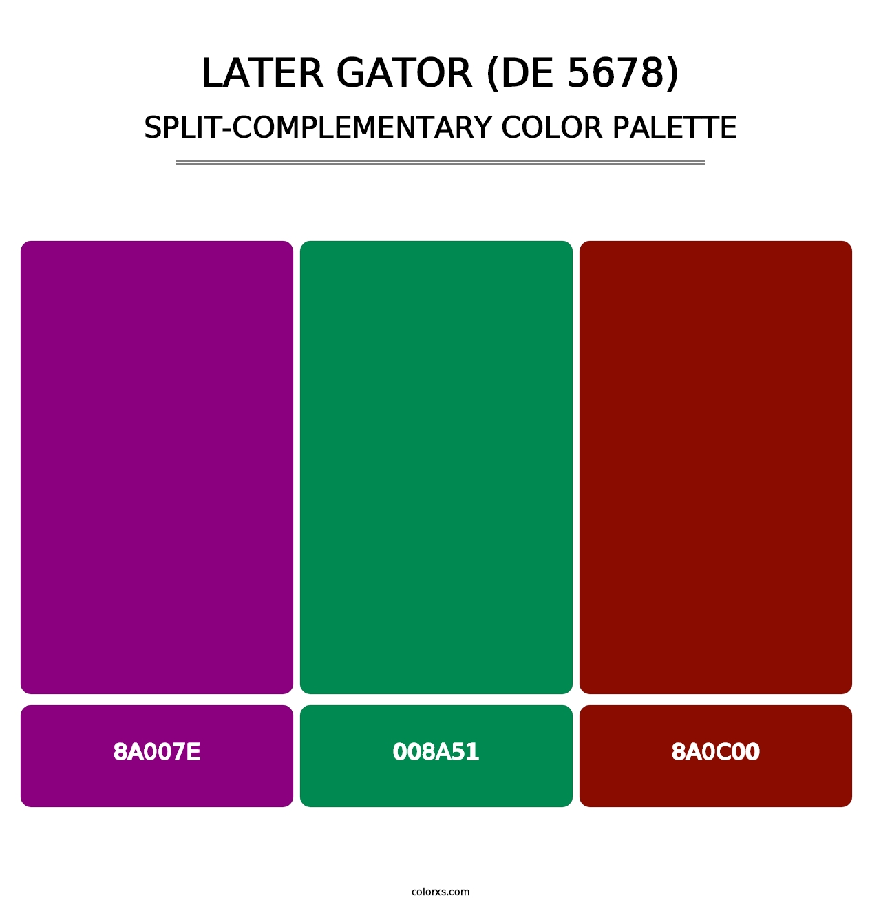 Later Gator (DE 5678) - Split-Complementary Color Palette