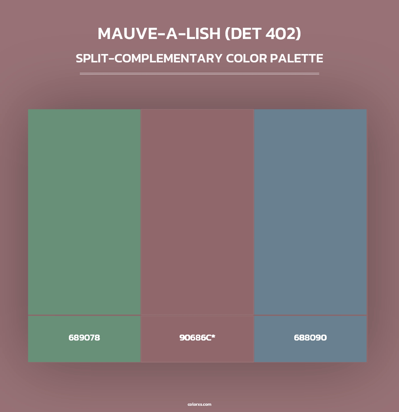 Mauve-a-Lish (DET 402) - Split-Complementary Color Palette
