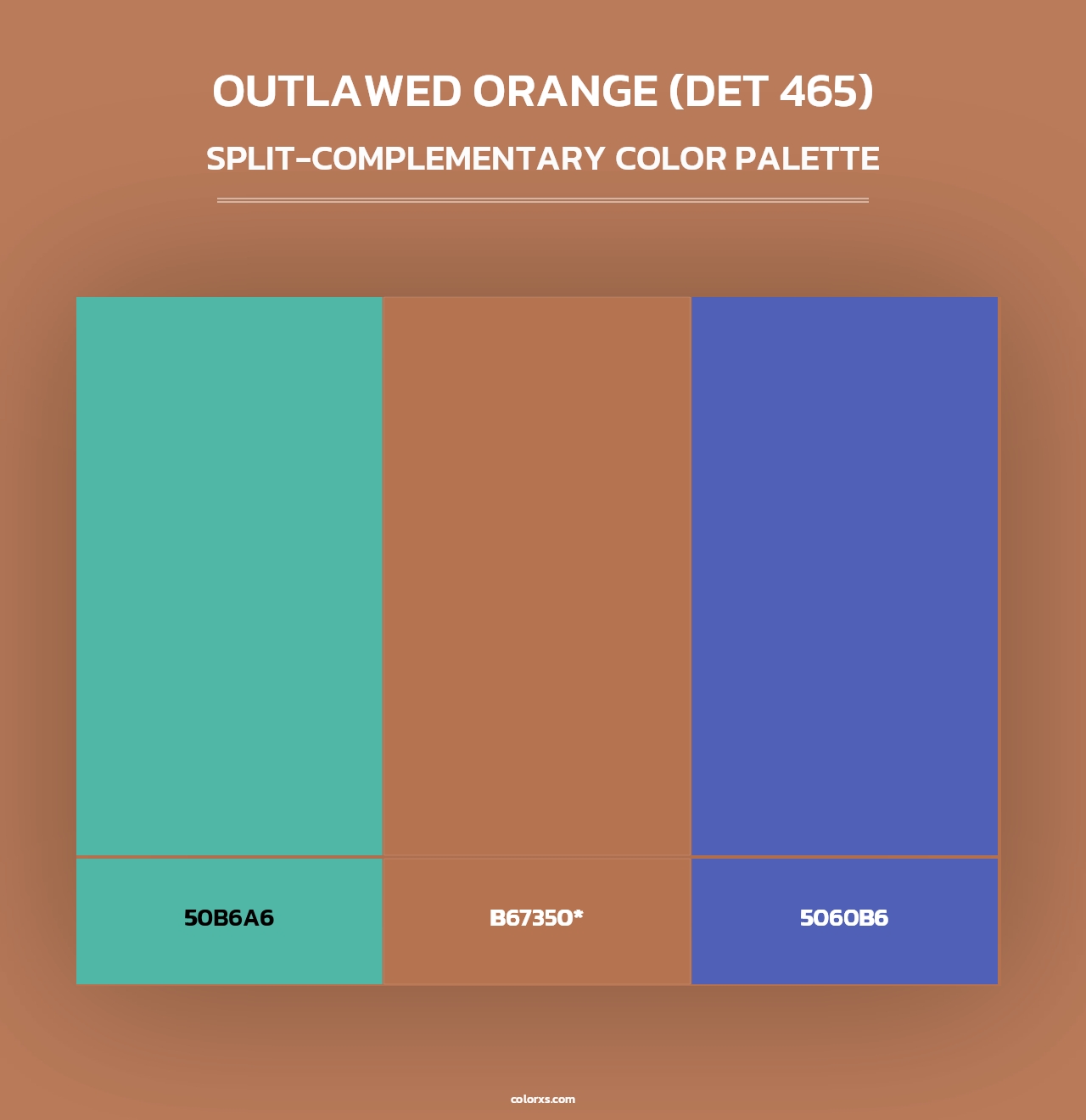 Outlawed Orange (DET 465) - Split-Complementary Color Palette