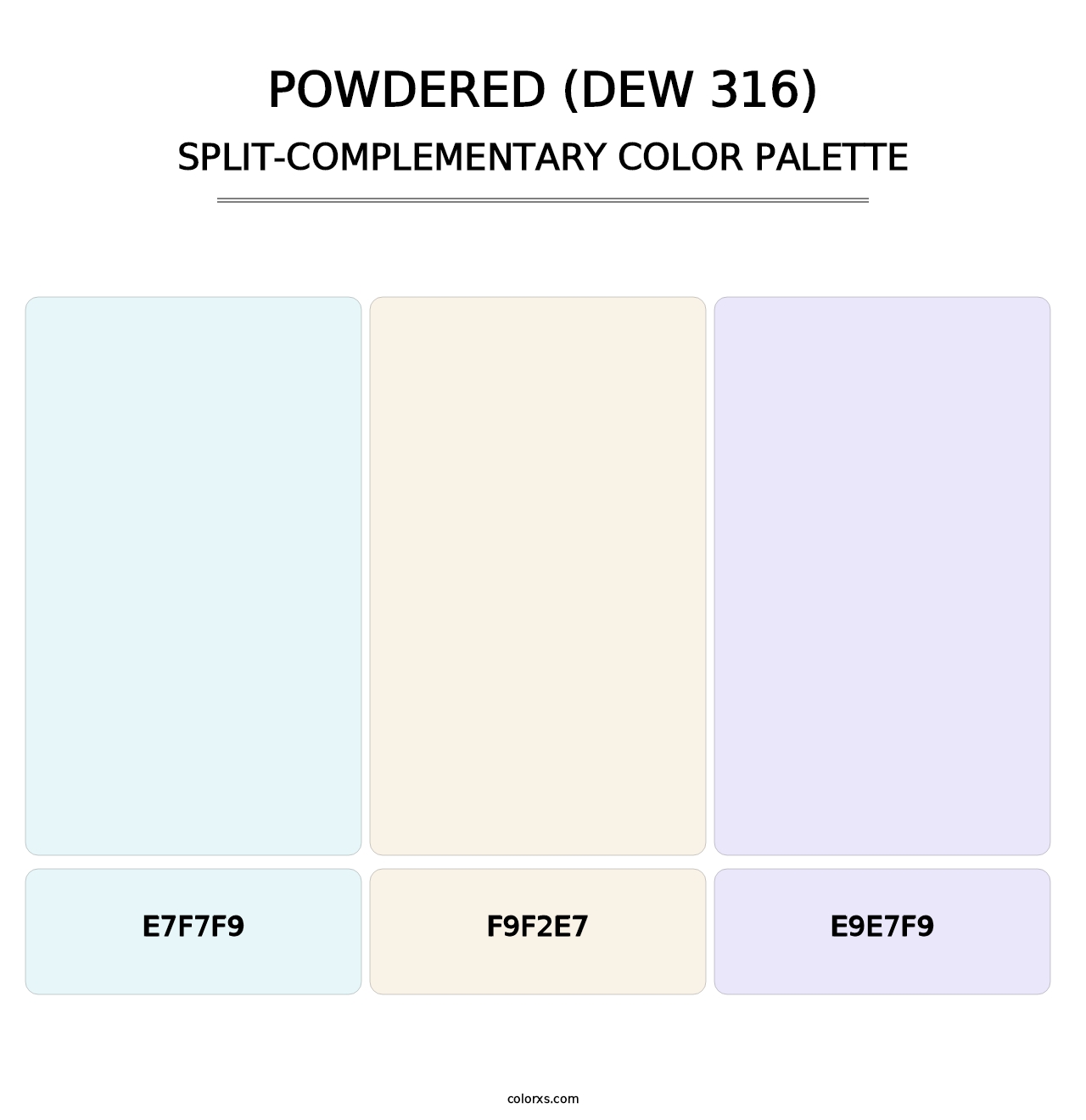 Powdered (DEW 316) - Split-Complementary Color Palette