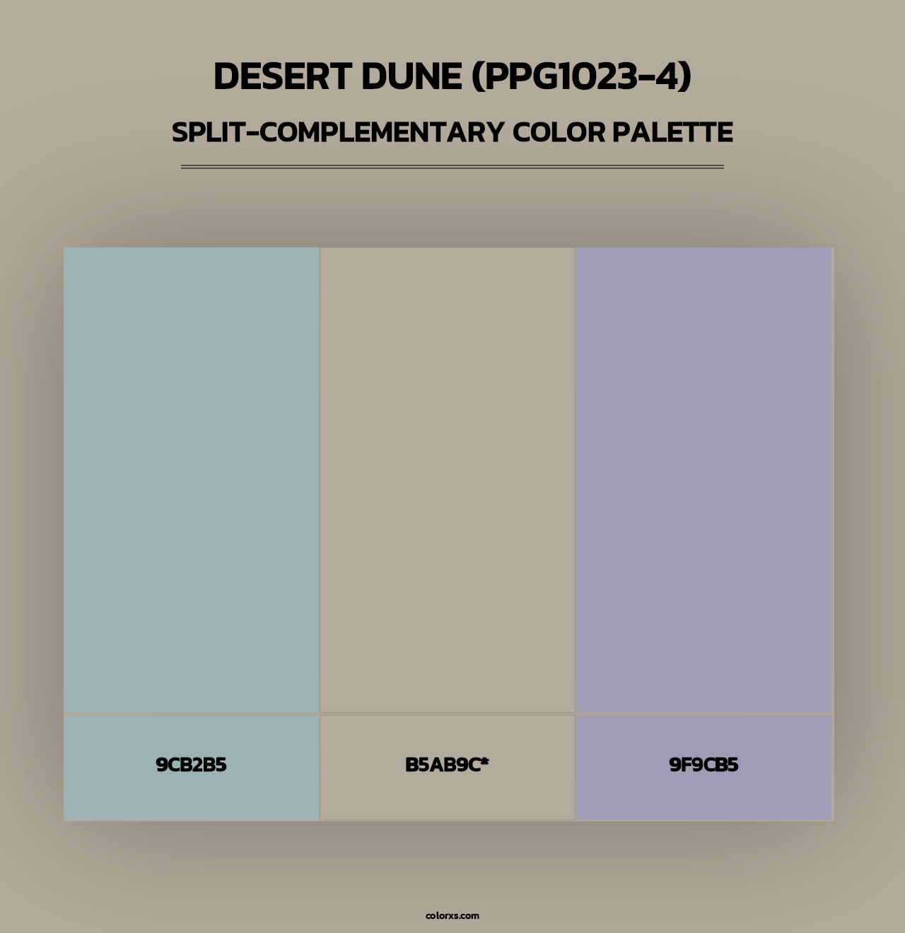 Desert Dune (PPG1023-4) - Split-Complementary Color Palette