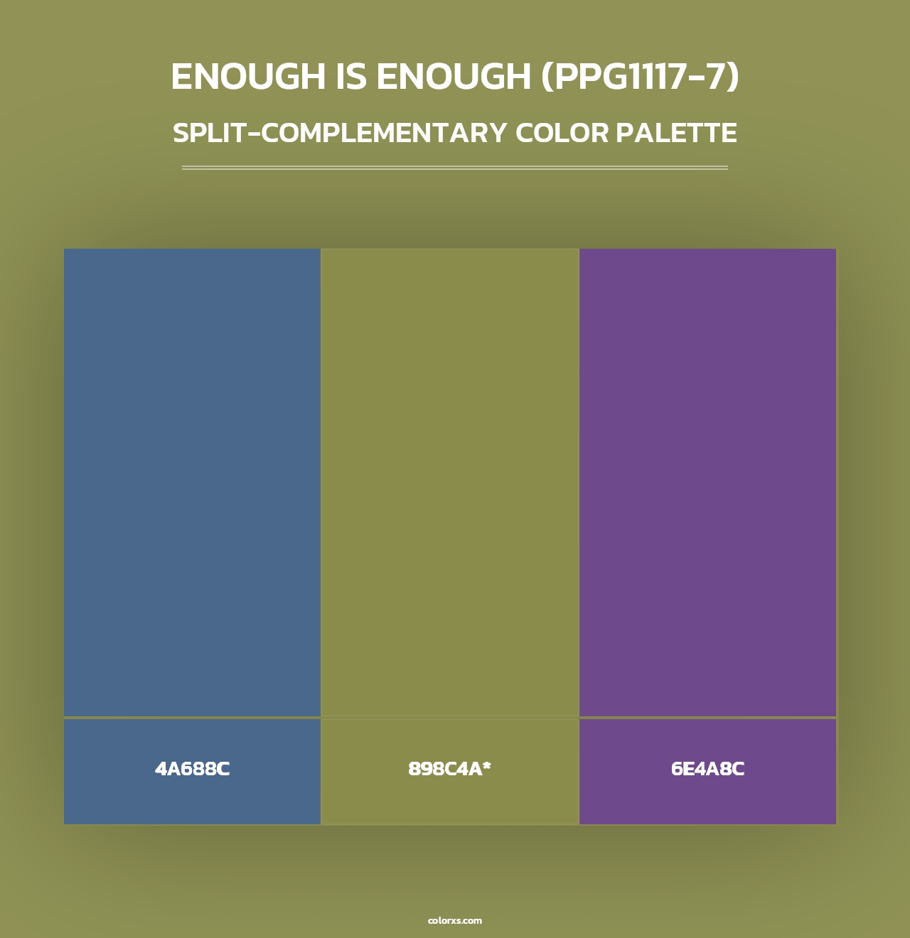 Enough Is Enough (PPG1117-7) - Split-Complementary Color Palette