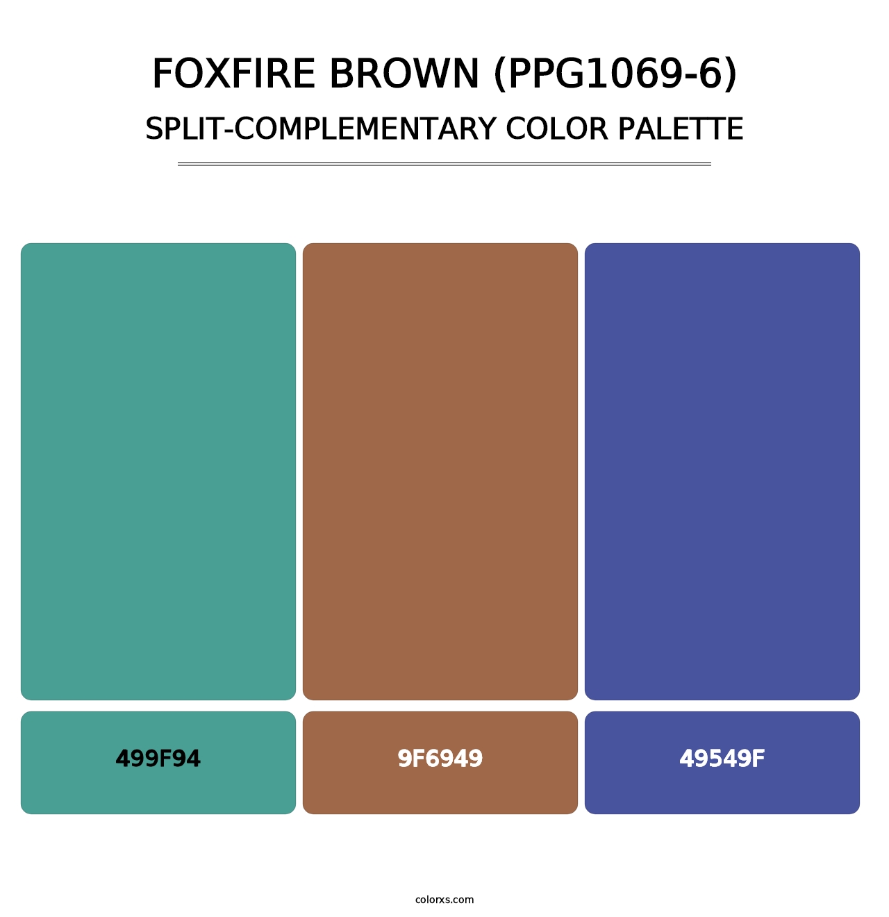 Foxfire Brown (PPG1069-6) - Split-Complementary Color Palette