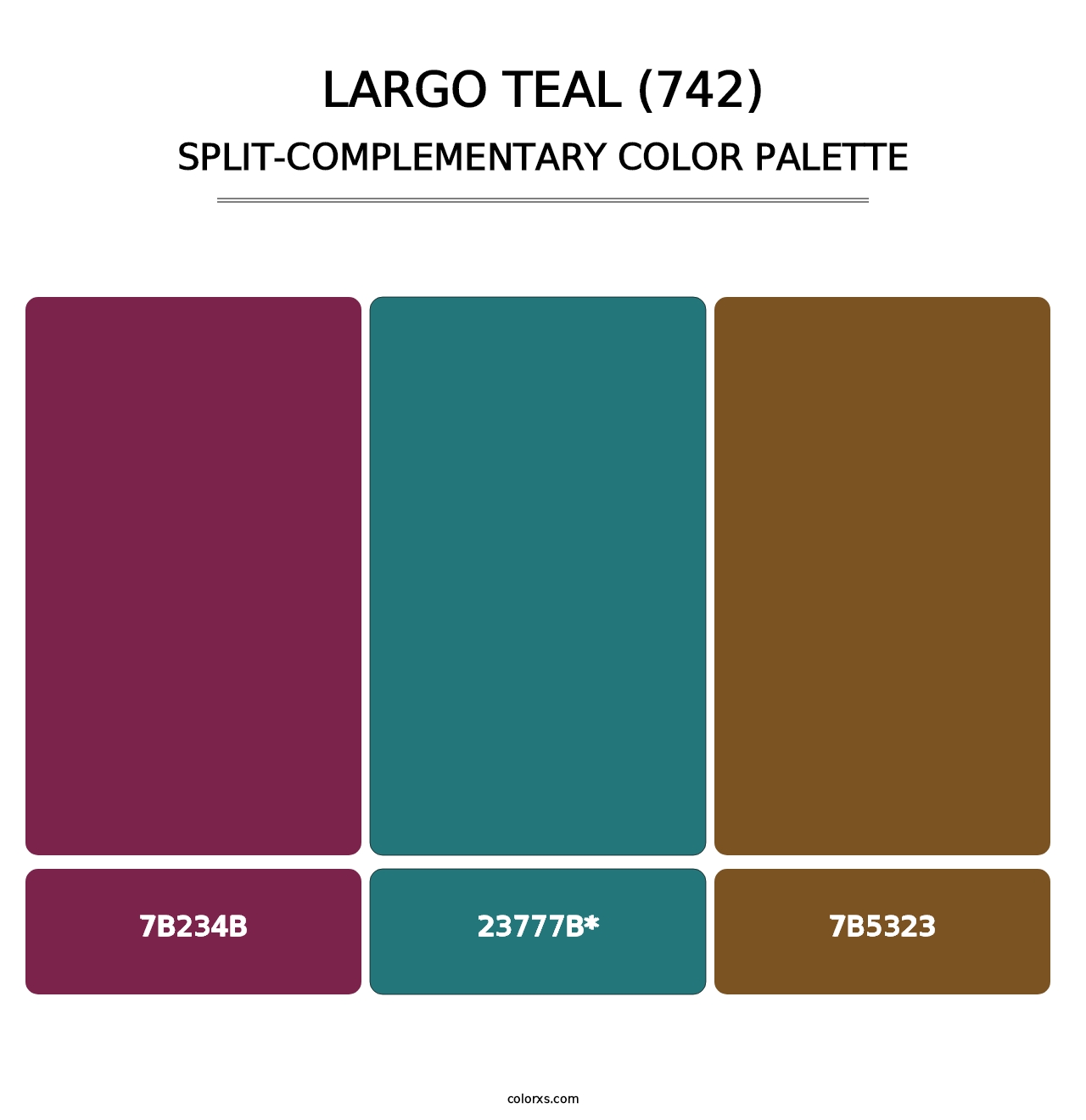 Largo Teal (742) - Split-Complementary Color Palette