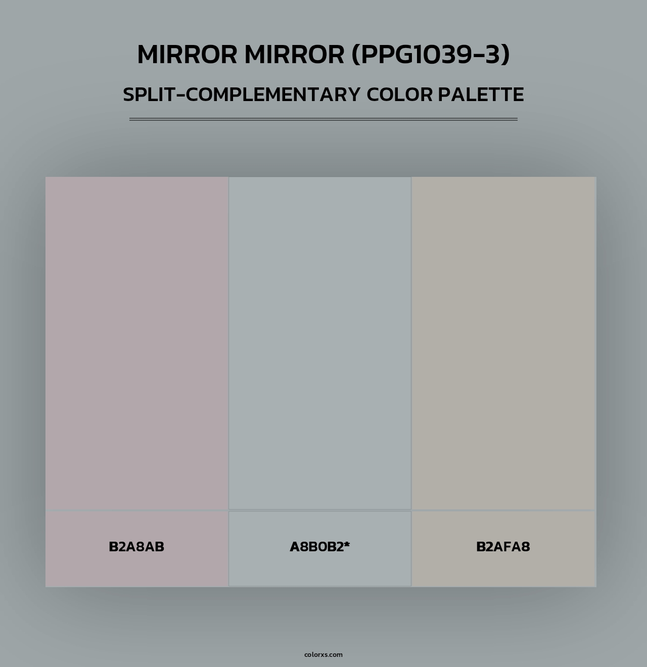 Mirror Mirror (PPG1039-3) - Split-Complementary Color Palette