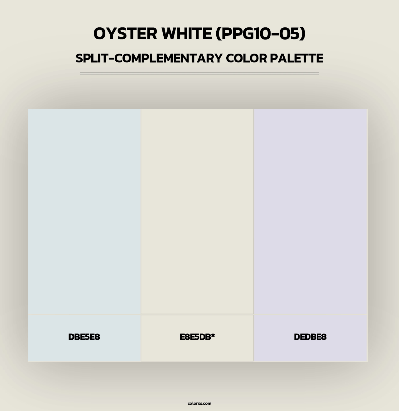 Oyster White (PPG10-05) - Split-Complementary Color Palette