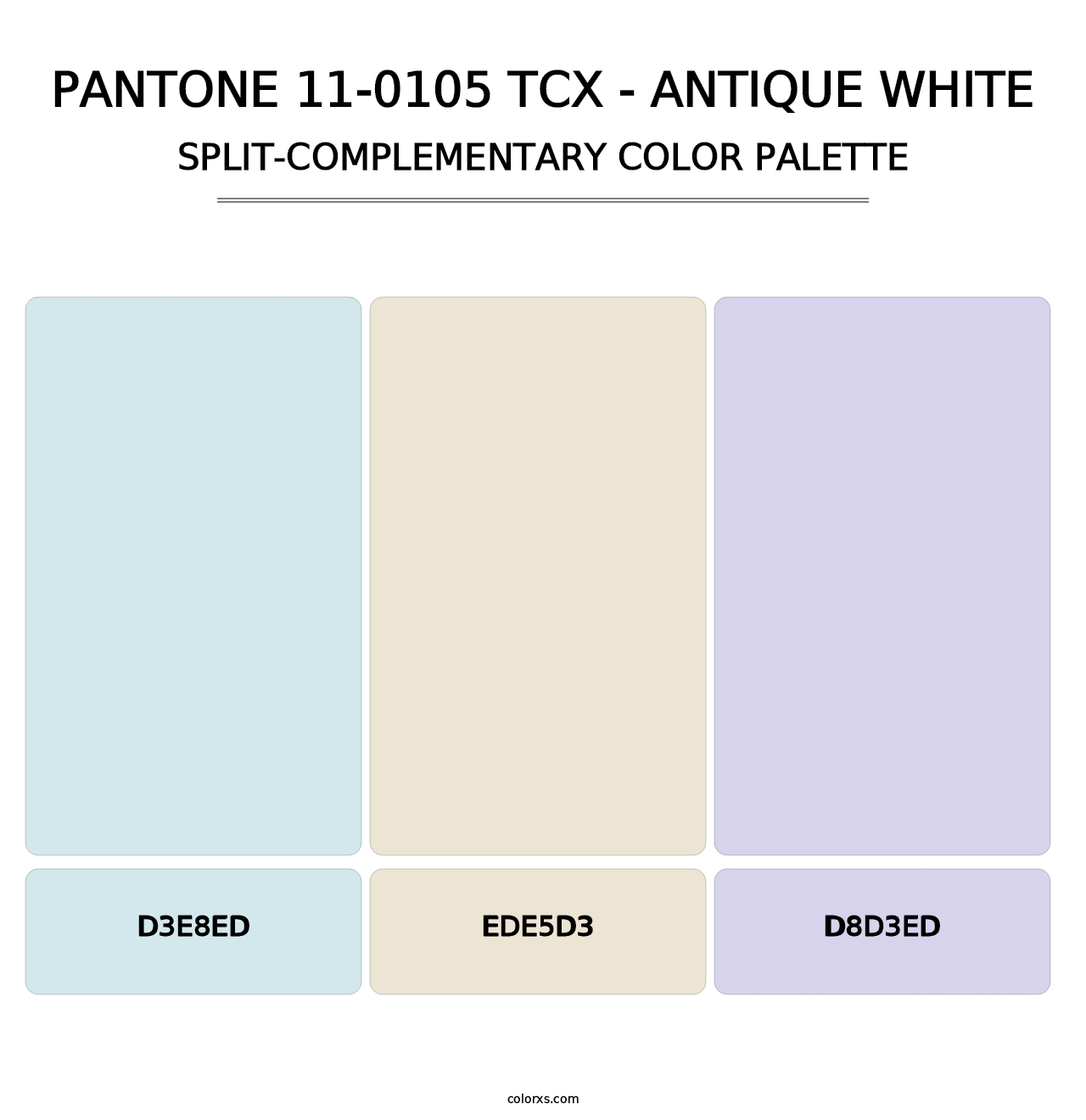 PANTONE 11-0105 TCX - Antique White - Split-Complementary Color Palette