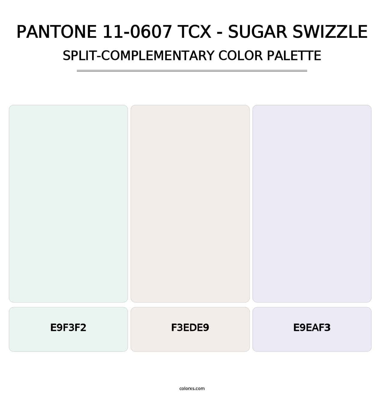 PANTONE 11-0607 TCX - Sugar Swizzle - Split-Complementary Color Palette