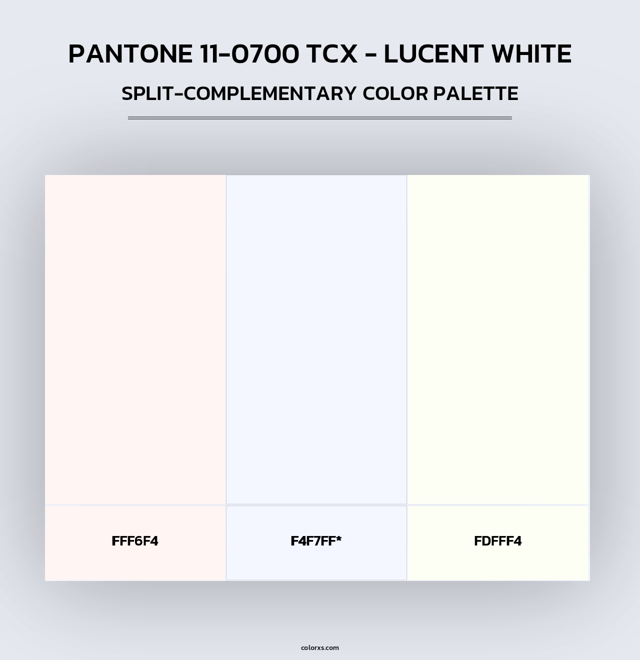 PANTONE 11-0700 TCX - Lucent White - Split-Complementary Color Palette