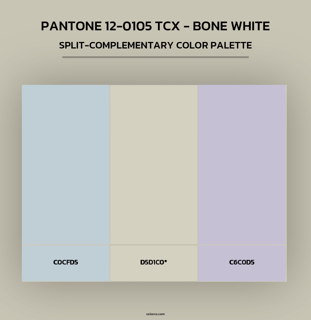 PANTONE 12-0105 TCX - Bone White - Split-Complementary Color Palette
