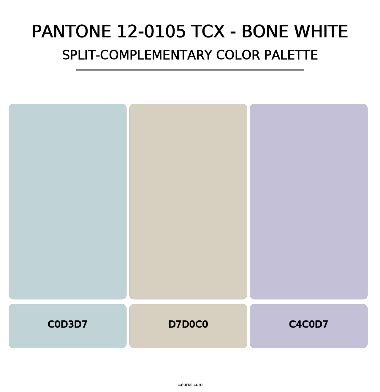 PANTONE 12-0105 TCX - Bone White - Split-Complementary Color Palette