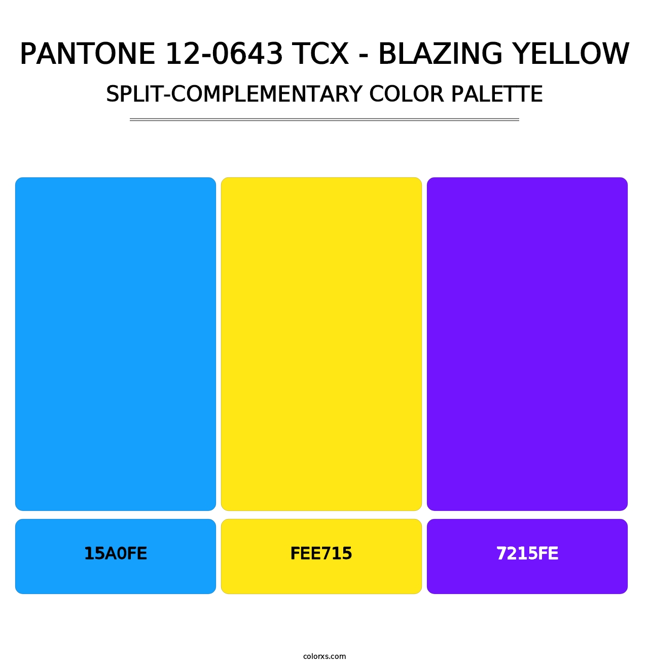 PANTONE 12-0643 TCX - Blazing Yellow - Split-Complementary Color Palette