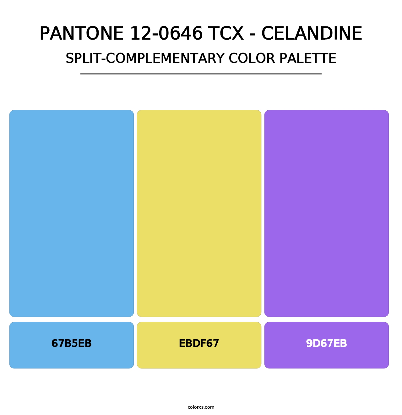 PANTONE 12-0646 TCX - Celandine - Split-Complementary Color Palette