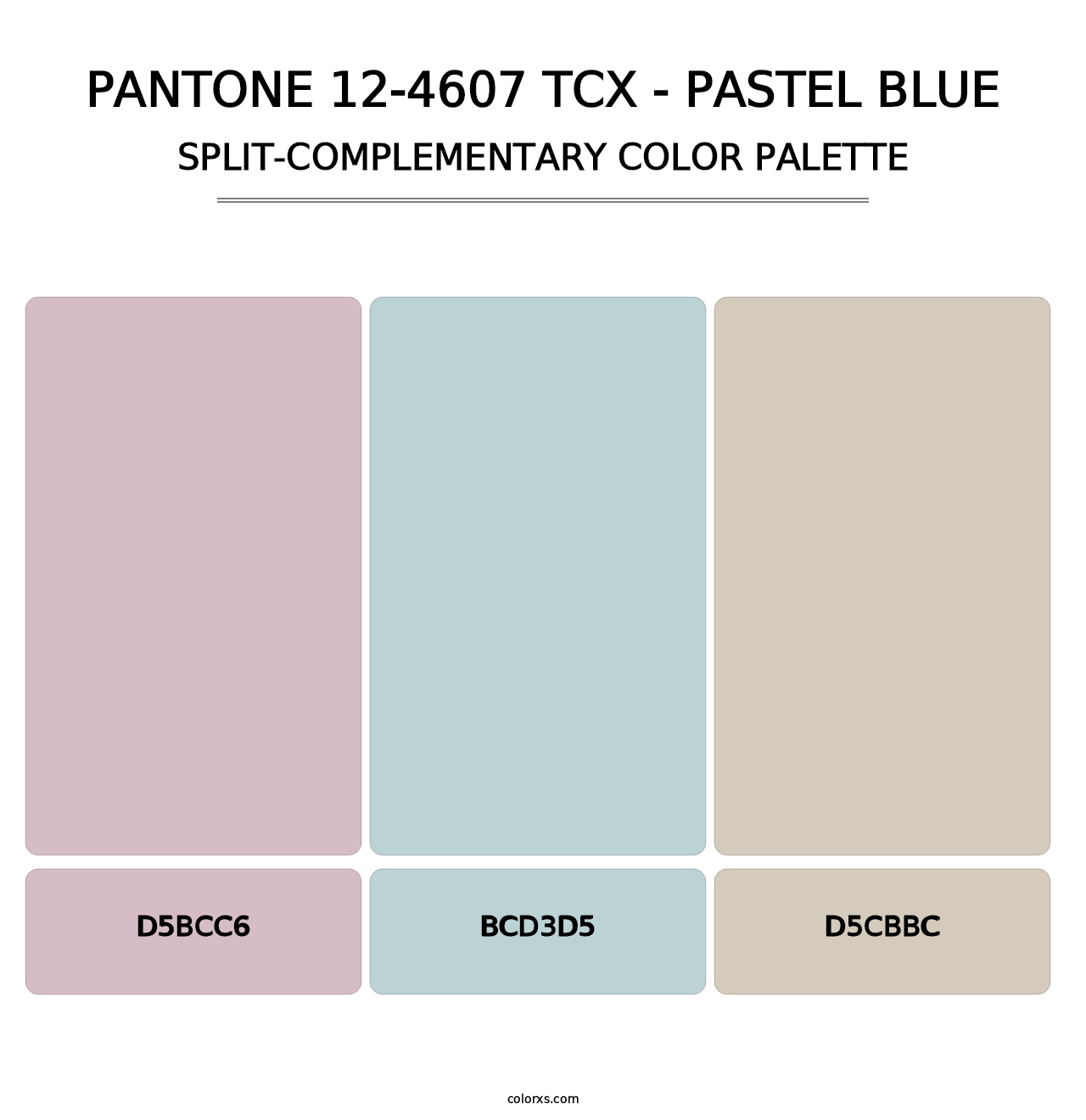 PANTONE 12-4607 TCX - Pastel Blue - Split-Complementary Color Palette