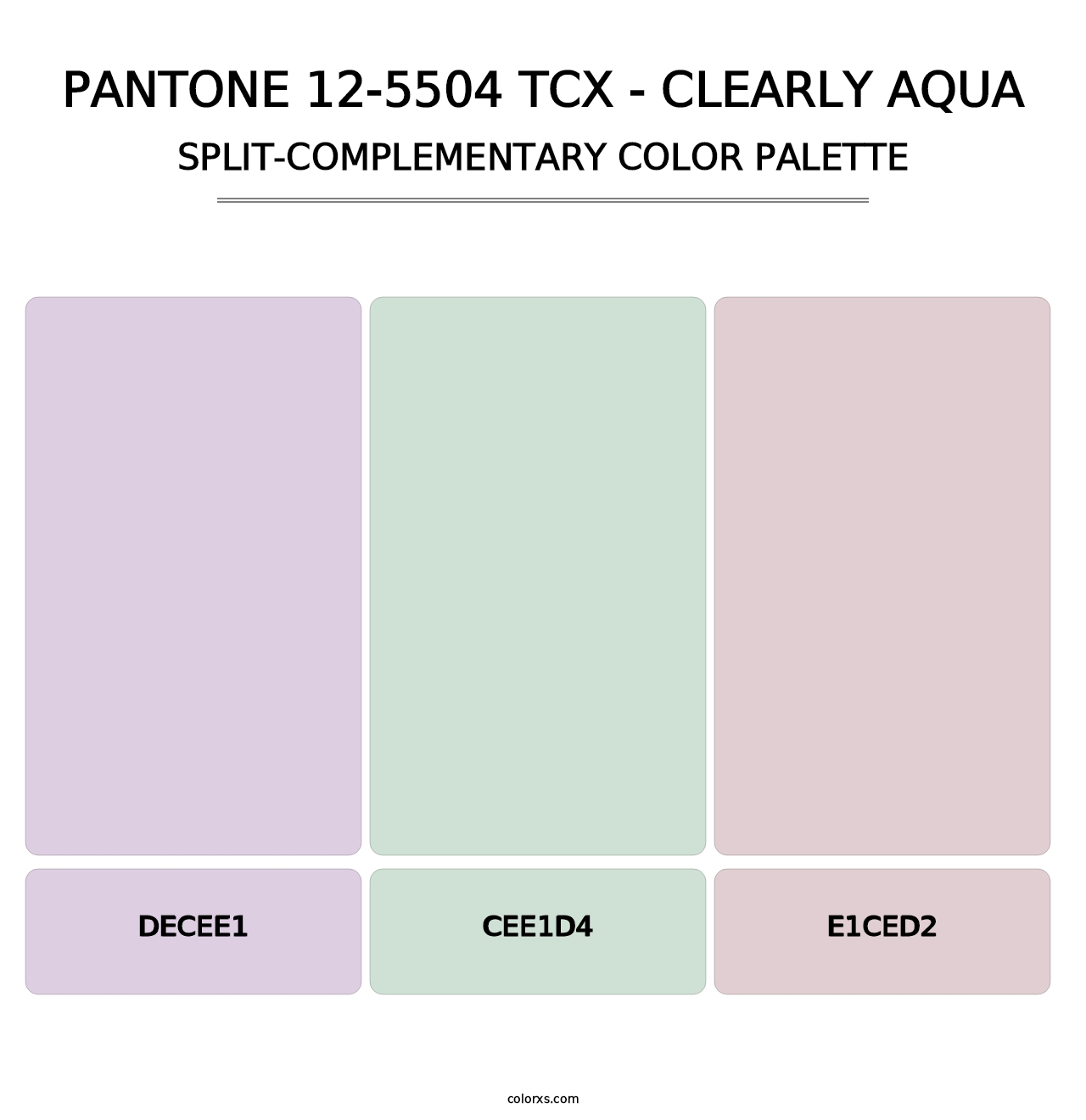 PANTONE 12-5504 TCX - Clearly Aqua - Split-Complementary Color Palette