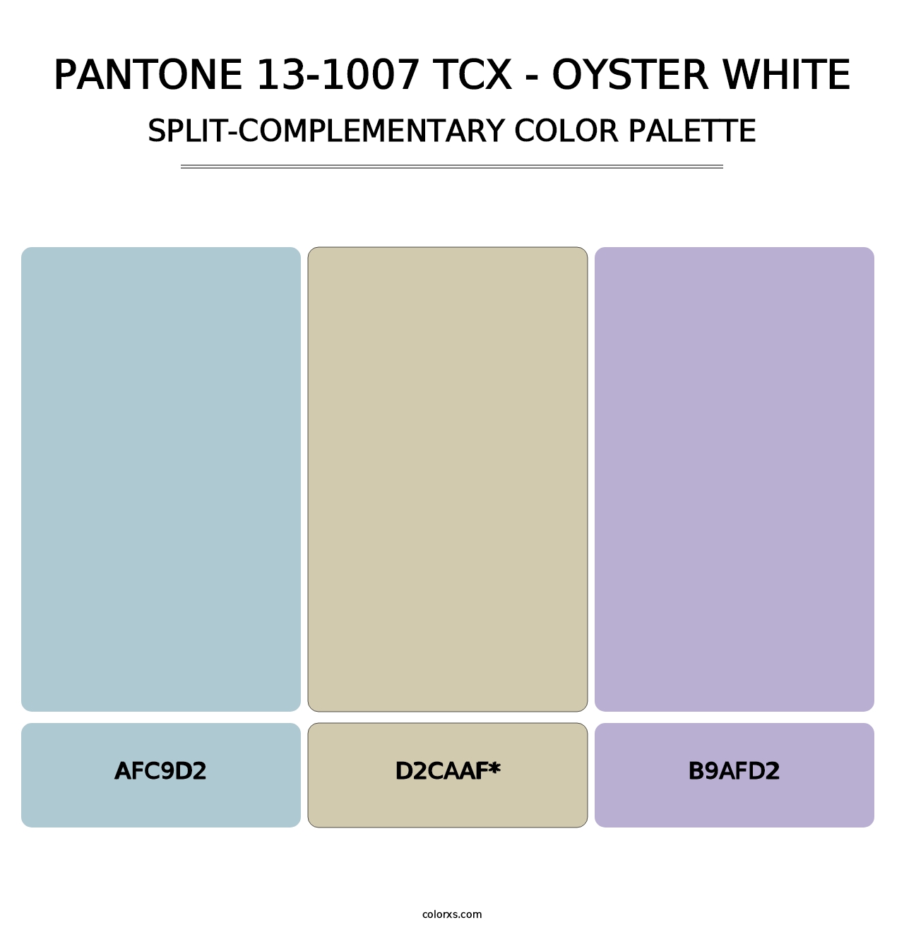 PANTONE 13-1007 TCX - Oyster White - Split-Complementary Color Palette
