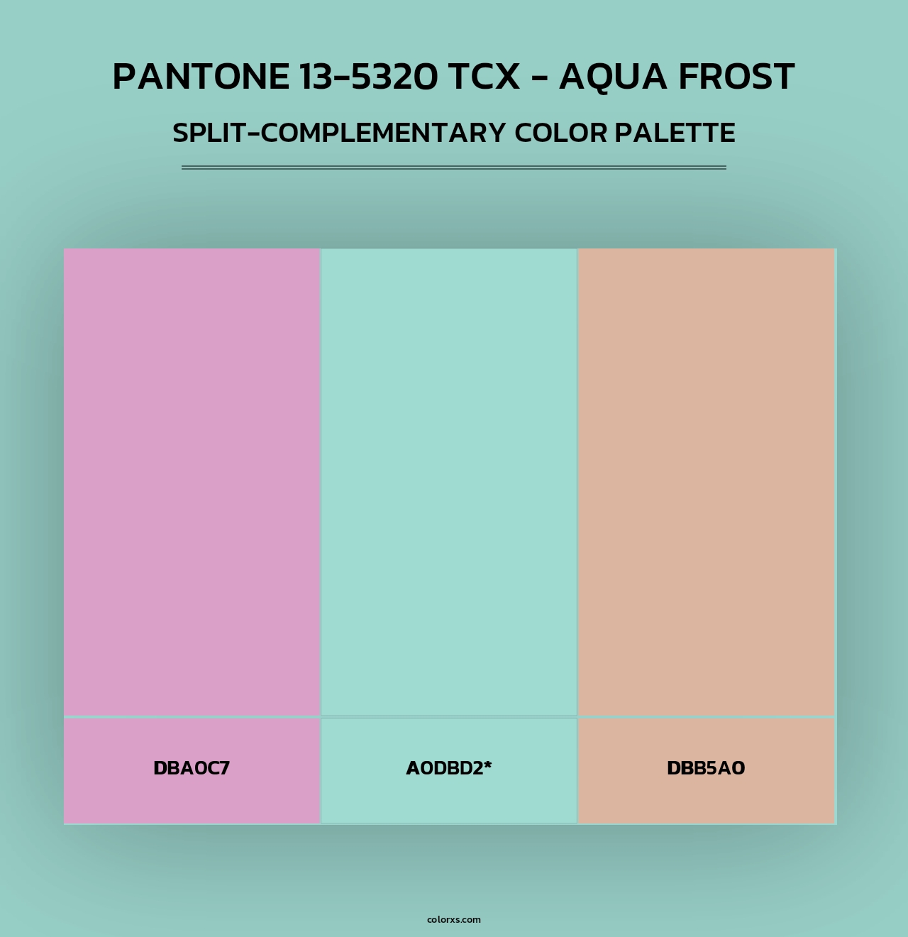 PANTONE 13-5320 TCX - Aqua Frost - Split-Complementary Color Palette