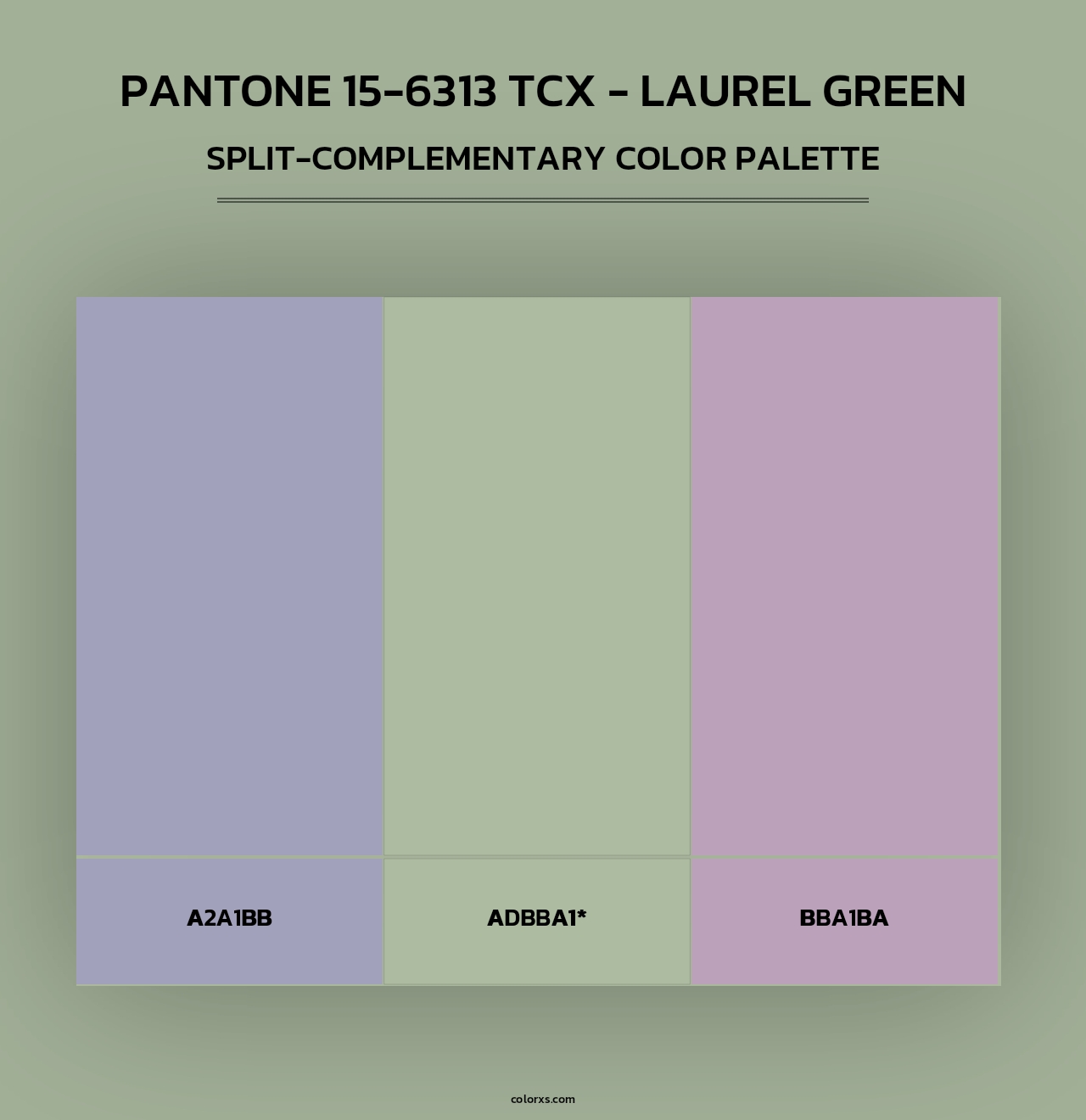 PANTONE 15-6313 TCX - Laurel Green - Split-Complementary Color Palette