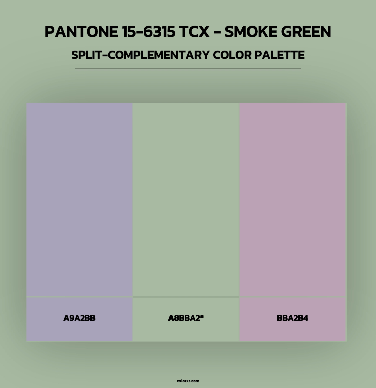 PANTONE 15-6315 TCX - Smoke Green - Split-Complementary Color Palette