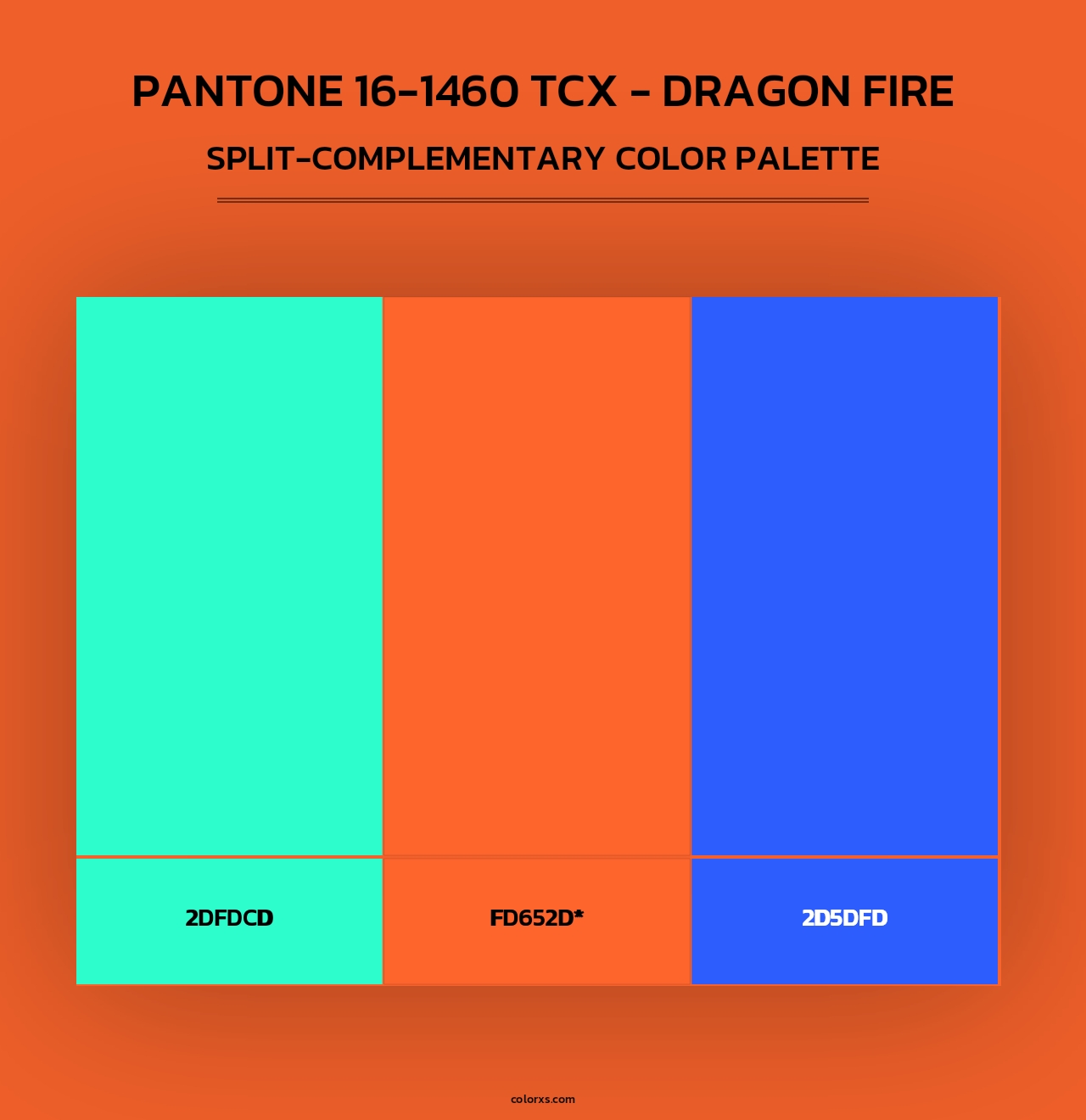 PANTONE 16-1460 TCX - Dragon Fire - Split-Complementary Color Palette