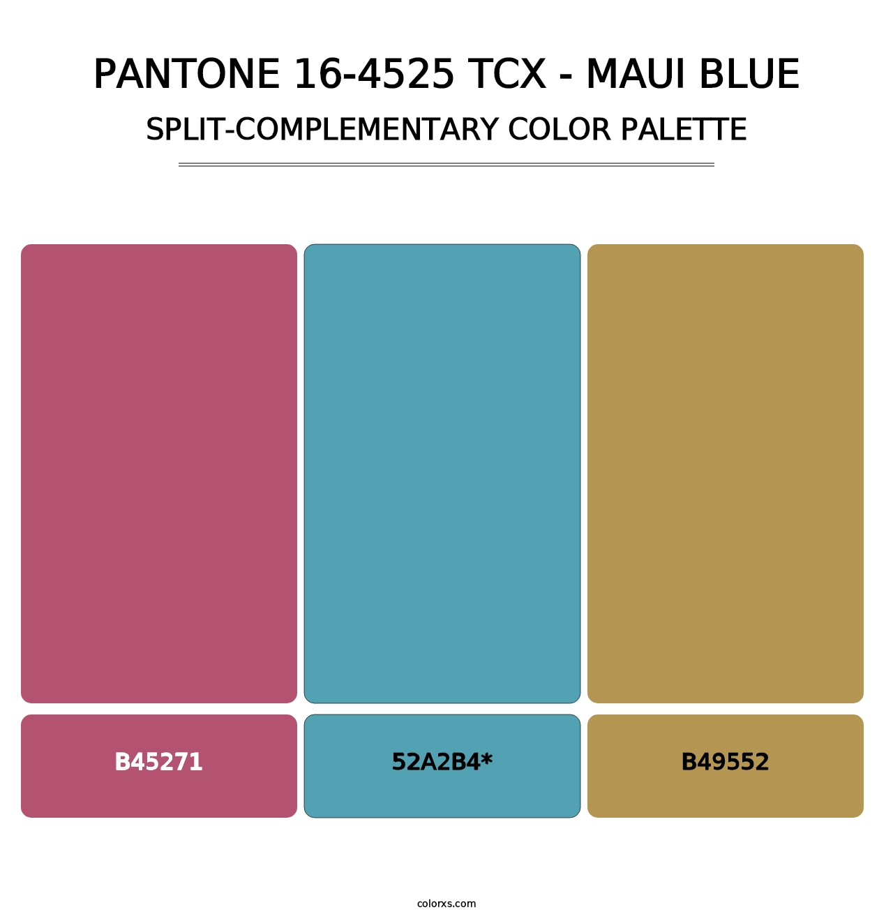 PANTONE 16-4525 TCX - Maui Blue - Split-Complementary Color Palette