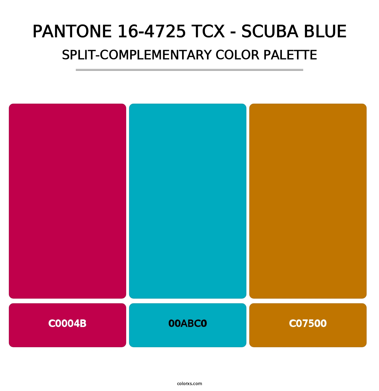 PANTONE 16-4725 TCX - Scuba Blue - Split-Complementary Color Palette