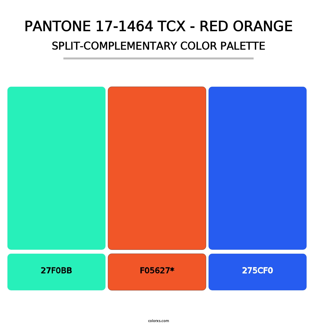 PANTONE 17-1464 TCX - Red Orange - Split-Complementary Color Palette
