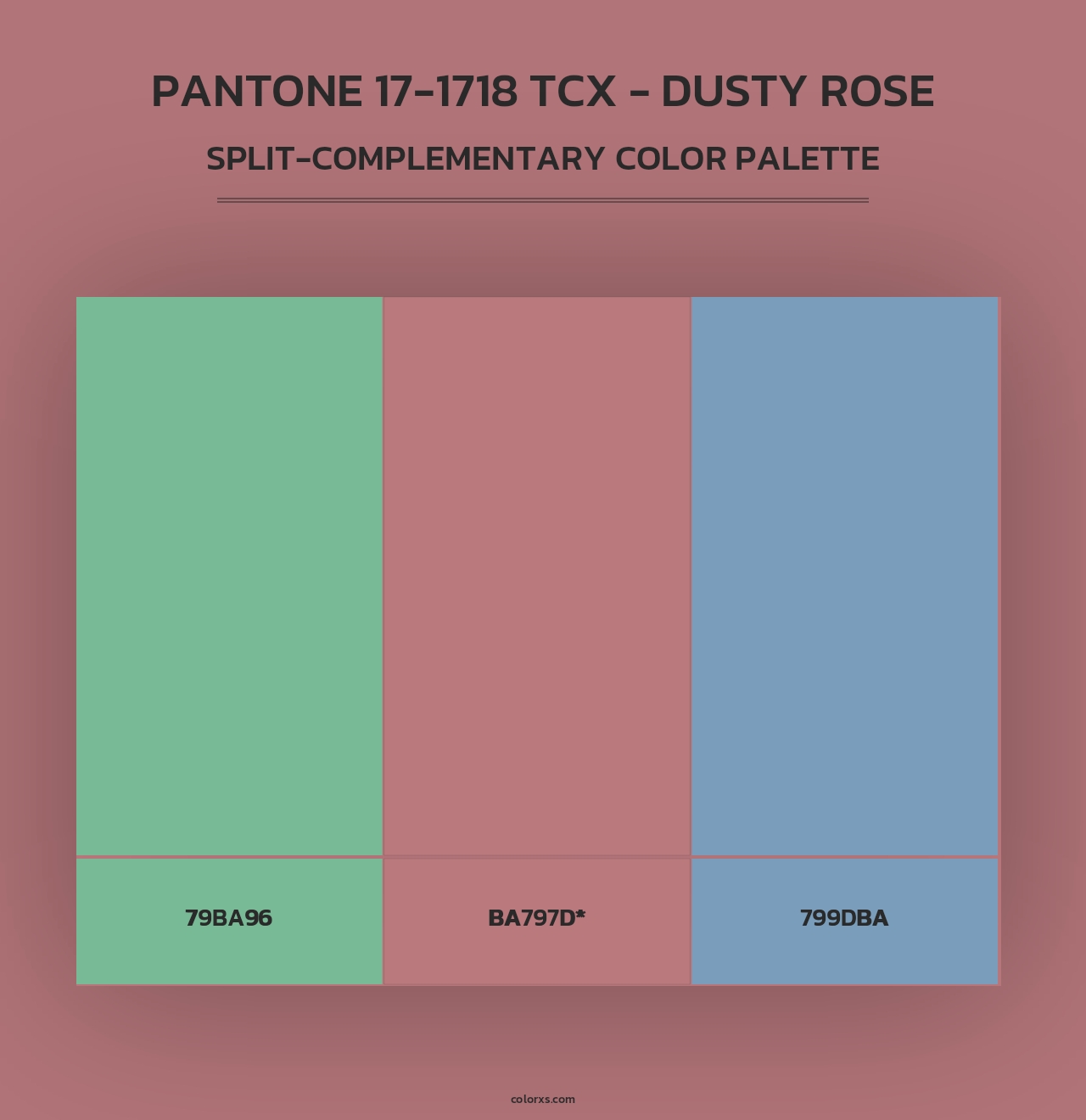 PANTONE 17-1718 TCX - Dusty Rose - Split-Complementary Color Palette