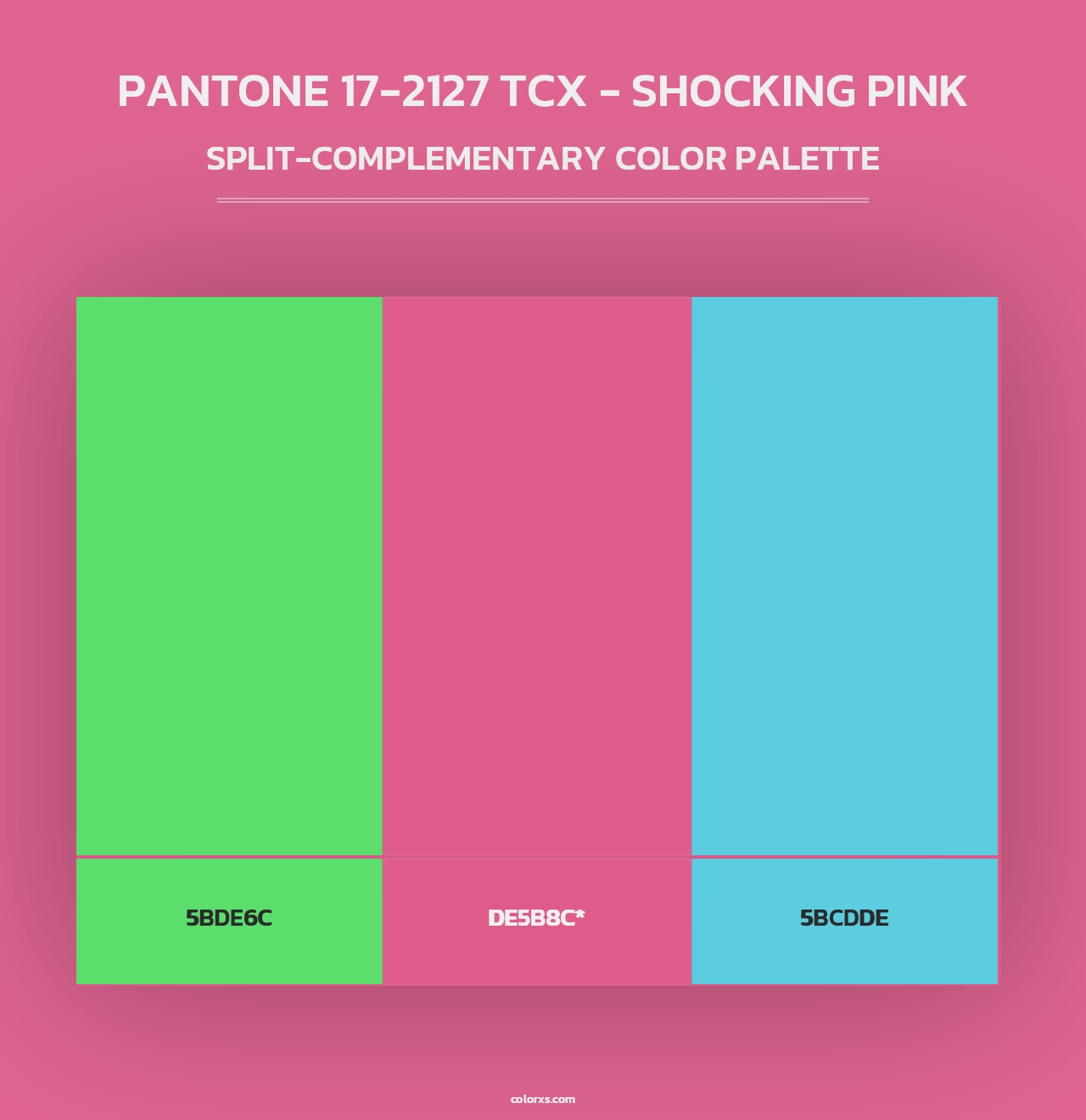 PANTONE 17-2127 TCX - Shocking Pink - Split-Complementary Color Palette