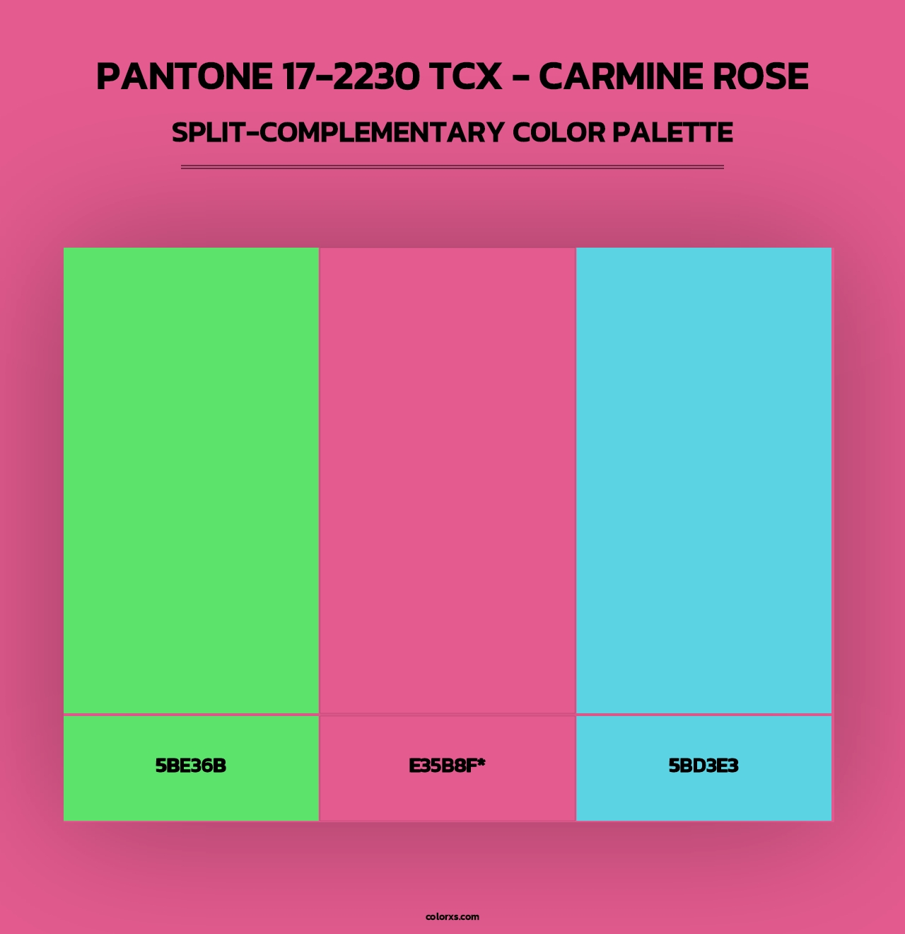 PANTONE 17-2230 TCX - Carmine Rose - Split-Complementary Color Palette