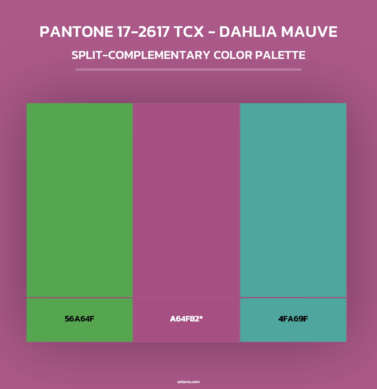 PANTONE 17-2617 TCX - Dahlia Mauve - Split-Complementary Color Palette