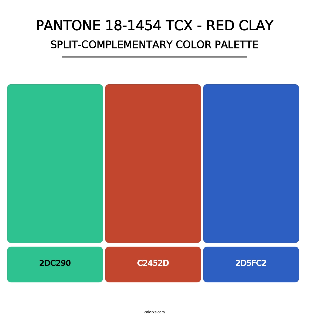 PANTONE 18-1454 TCX - Red Clay - Split-Complementary Color Palette