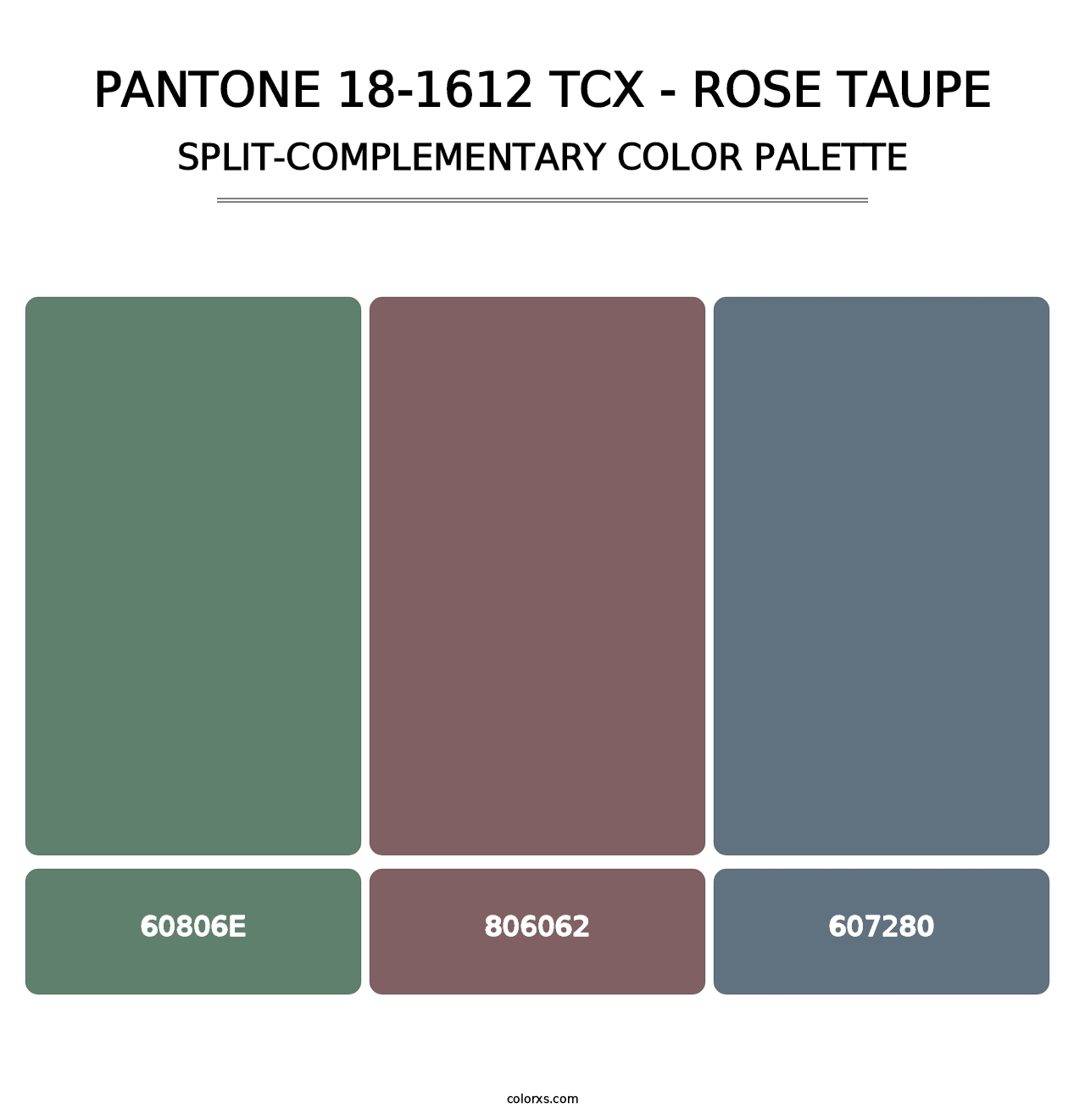 PANTONE 18-1612 TCX - Rose Taupe - Split-Complementary Color Palette